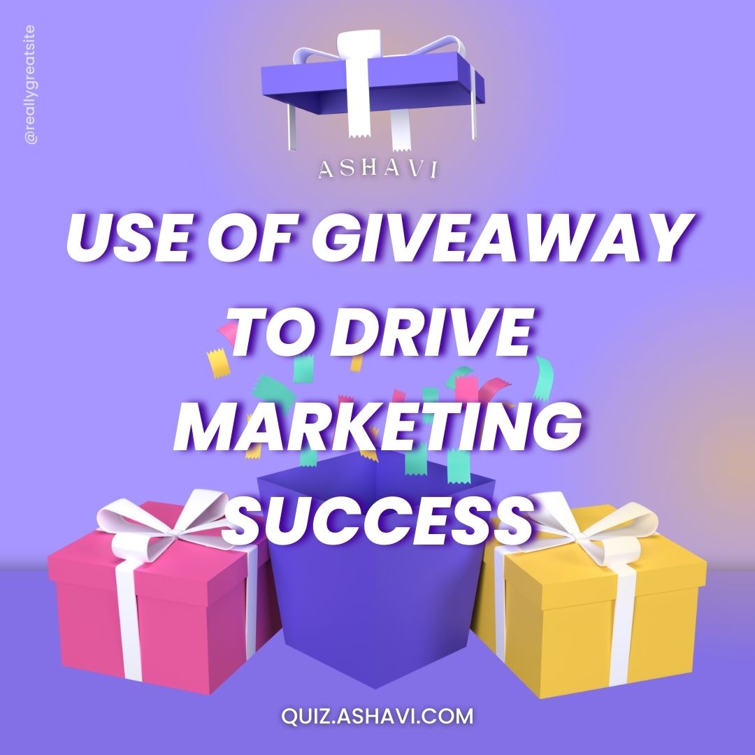Use of Giveaway to drive marketing success